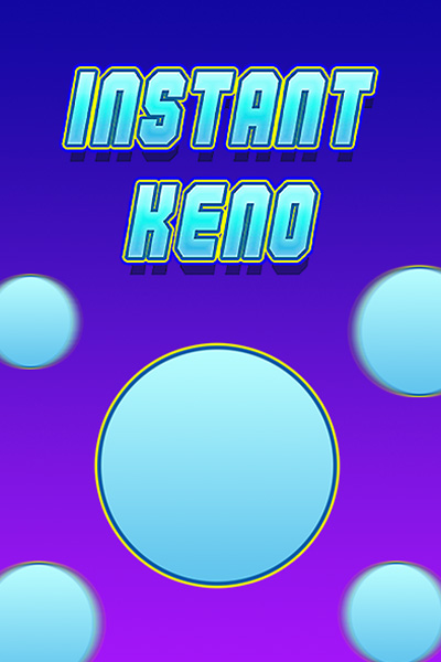 Instant Keno